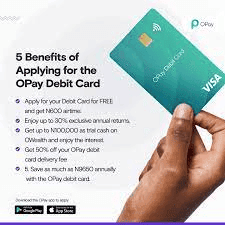 Benefits of Applying for the OPay Debit Card